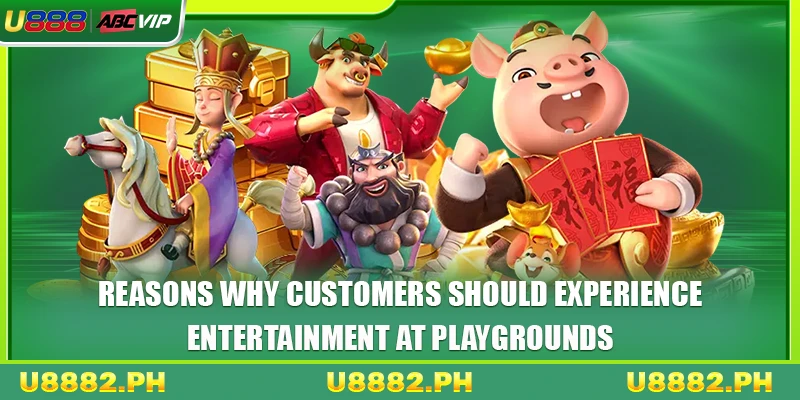 Reasons why customers should experience entertainment at playgrounds