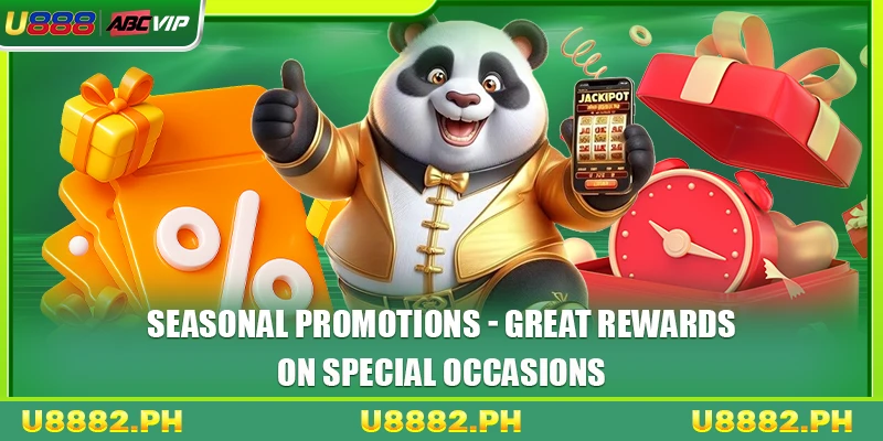 Seasonal Promotions 1 Seasonal Promotions - Great Rewards On Special Occasions