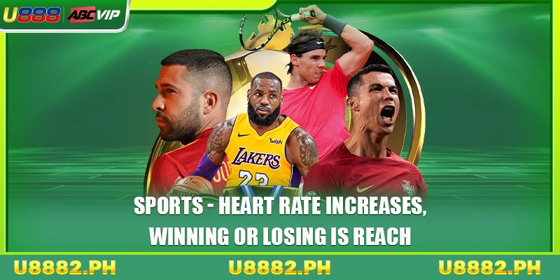 Sports 1 Sports - Heart Rate Increases, Winning or Losing is Reach